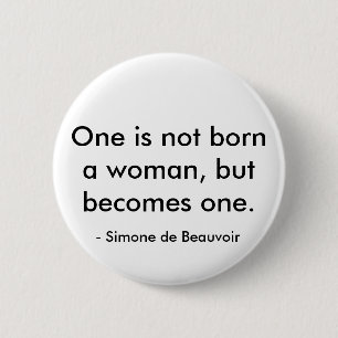 Simone de Beauvoir quote 6 Cm Round Badge
