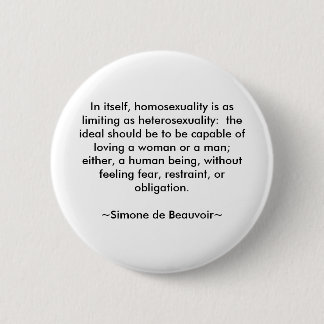 Simone de Beauvoir quote 6 Cm Round Badge