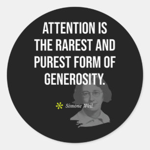 Simone Weil Quote Inspirational Wisdom Birthday Classic Round Sticker