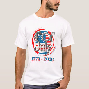 Simple 4th of July 250th Anniversary T-Shirt