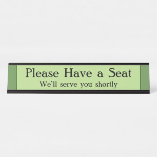 Simple and Basic "Please Have a Seat" Desk Name Plate