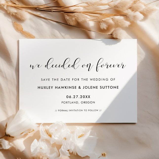 Simple and elegant We decided on forever Save The Date (Creator Uploaded)