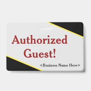Simple "Authorised Guest!" Badge ID Badge