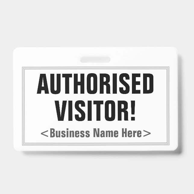 Simple "AUTHORISED VISITOR!" Badge ID Badge (Front)