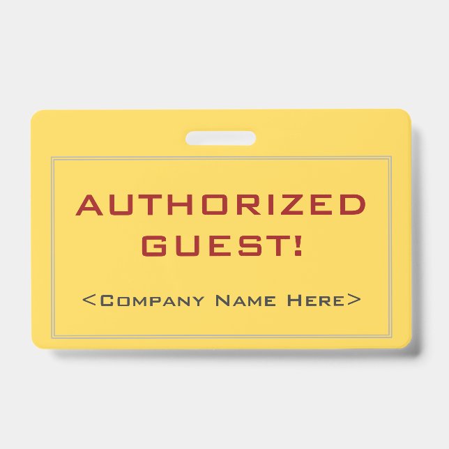 Simple "AUTHORIZED GUEST!" Badge ID Badge (Front)
