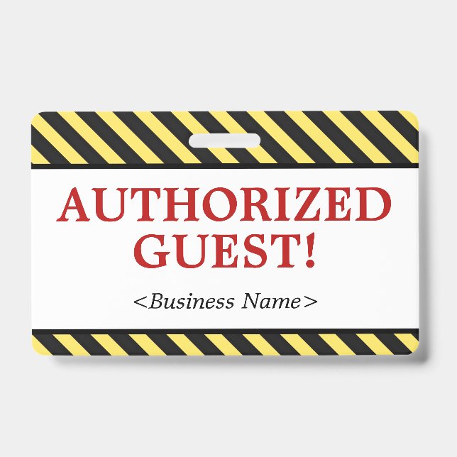 Simple "AUTHORIZED GUEST!" Badge ID Badge (Front)