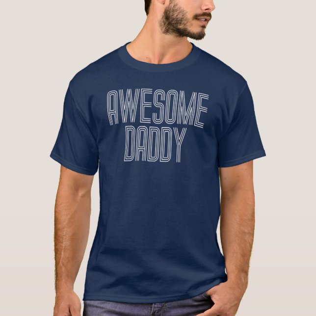 Simple Awesome Daddy Father's Day | Shirt (Front)