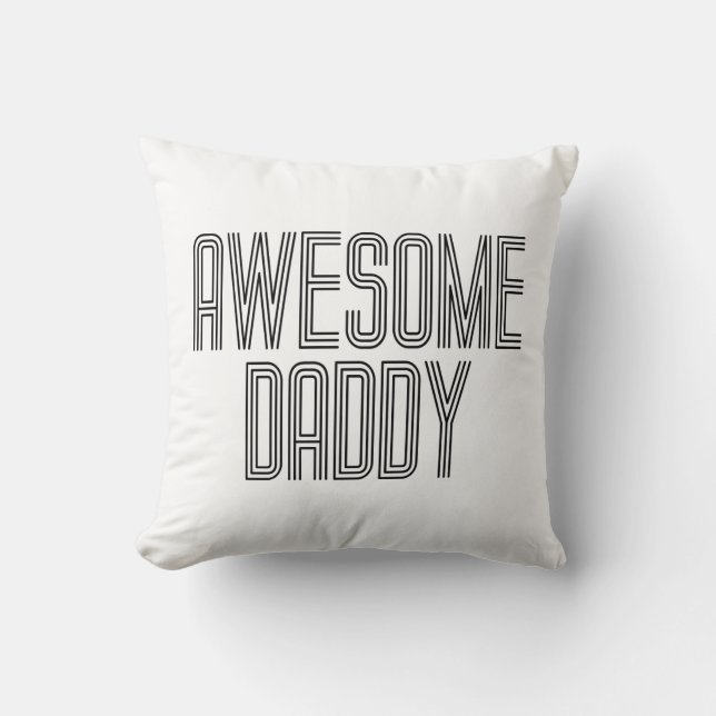 Simple Awesome Daddy Father's Day | Throw Pillow (Front)