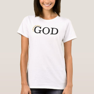 Simple Awesome God Inspirational Religious Quote T-Shirt