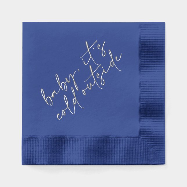 Simple Baby It's Cold Outside Script Winter Shower Foil Napkins (Front)