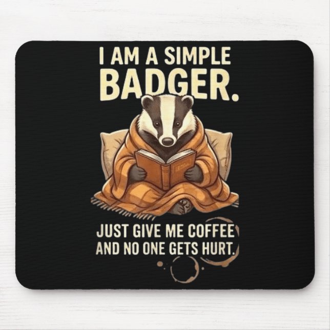 Simple badger coffee reader funny introvert animal mouse pad (Front)