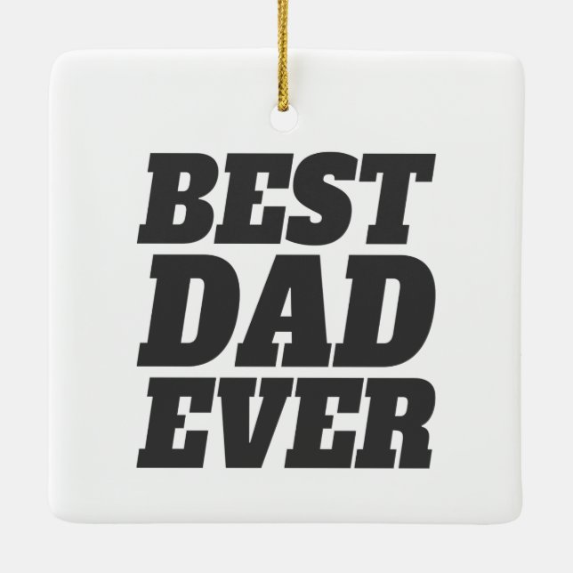 Simple Best Dad Ever Father's Day | Ornament (Back)