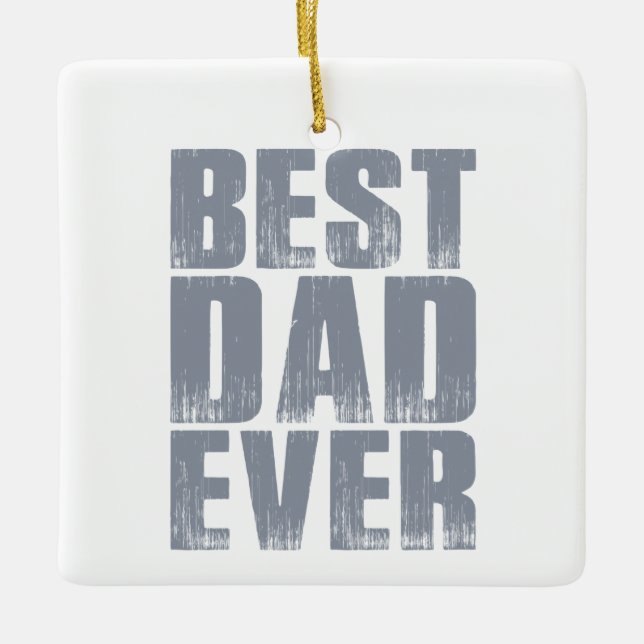 Simple Best Dad Ever Father's Day | Ornament (Front)
