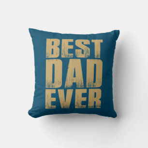 Simple Best Dad Ever Father's Day Throw Pillow