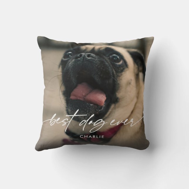 Simple Best Dog Ever Photo Modern Script Cushion (Back)