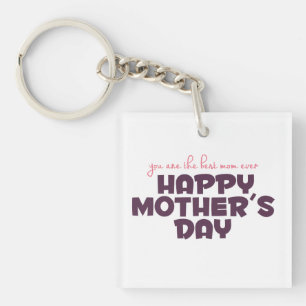 Simple Best Mum Ever Mother's Day Keychain