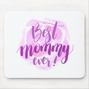 Simple Best Mum Ever Mother's Day   Mouse Pad