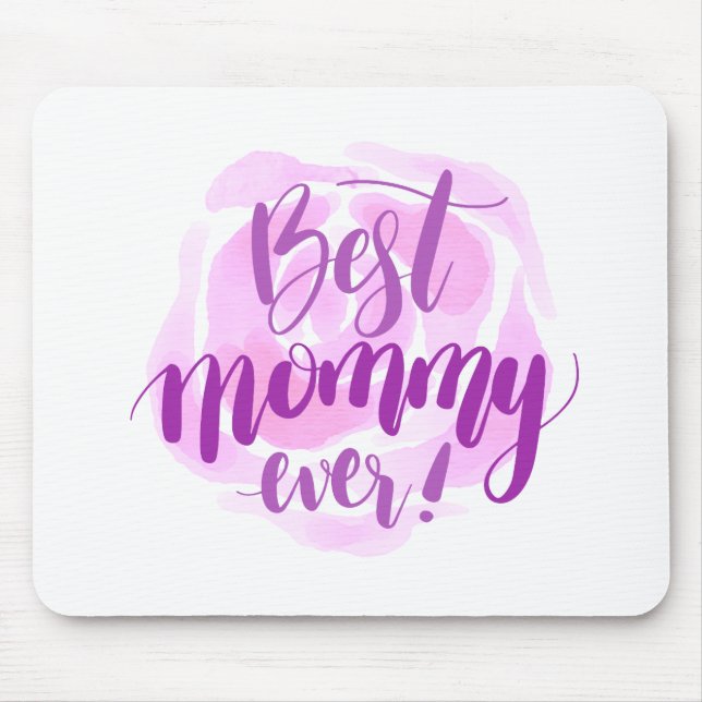 Simple Best Mum Ever Mother's Day | Mouse Pad (Front)