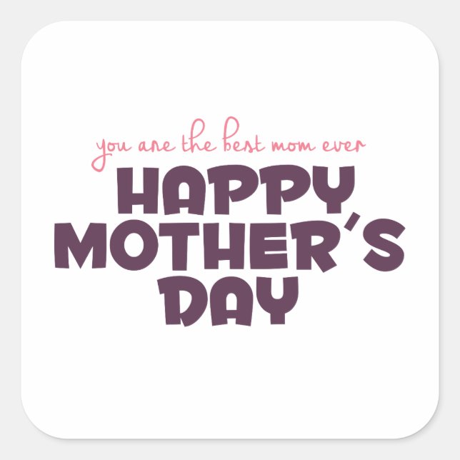 Simple Best Mum Ever Mother's Day Sticker Seal (Front)