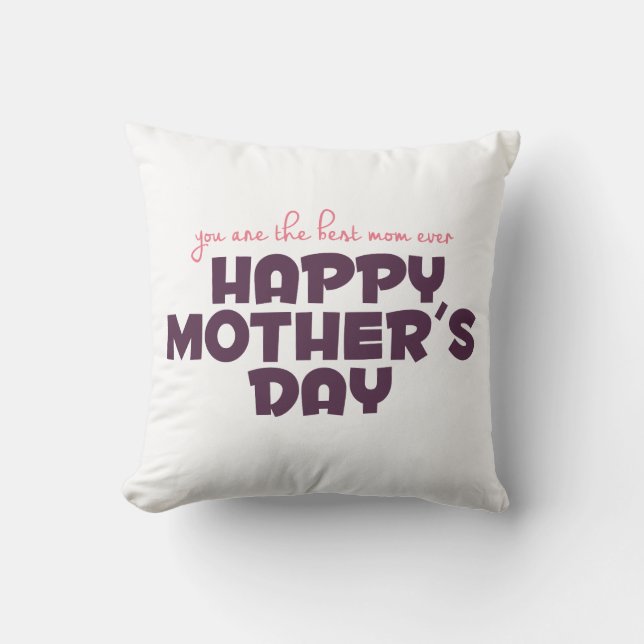 Simple Best Mum Ever Mother's Day | Throw Pillow (Front)