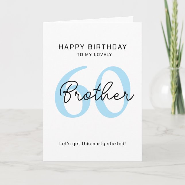 simple birthday 60 brother Card. Card (Front)