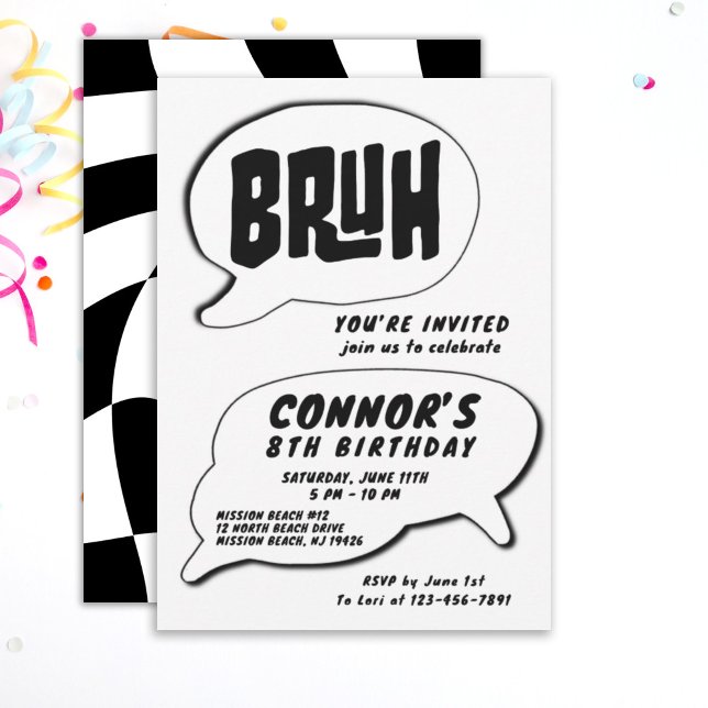 Simple Black and White Bruh Birthday Invitation (Creator Uploaded)