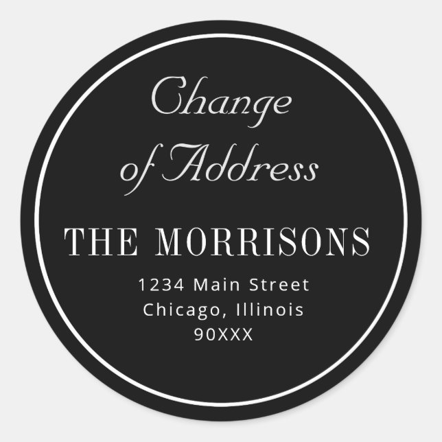 Simple black and white change of address classic round sticker (Front)
