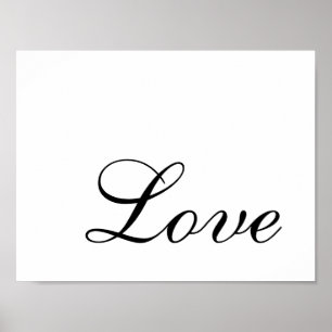 Simple Black and White Elegant Script Love Poster