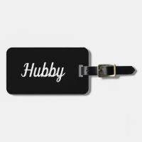 Simple Black and White Hubby Luggage Tag
