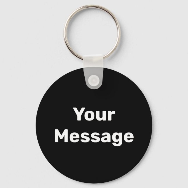 Simple Black and White Message Text Photo Template Key Ring (Front)