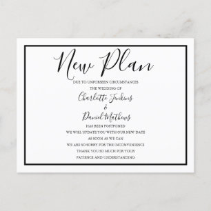Simple Black and White Script New Plan Postponed Announcement Postcard