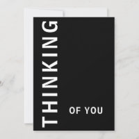 Simple black and white with thinking of you text