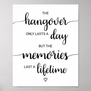 Simple Black Calligraphy Hangover & Memories Sign