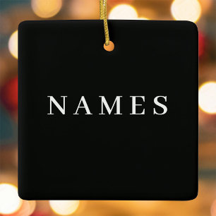 Simple Black Custom Add Your Name Elegant Ceramic Ornament