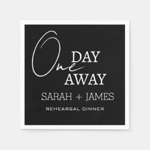 Simple Black One Day Away Rehearsal Dinner  Napkin