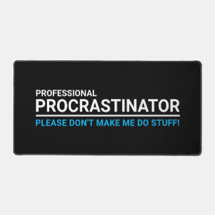 Simple Black Professional Procrastinator  Desk Mat