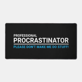 Simple Black Professional Procrastinator Desk Mat