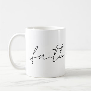 Simple Black White Hand Written Faith Art Coffee Mug