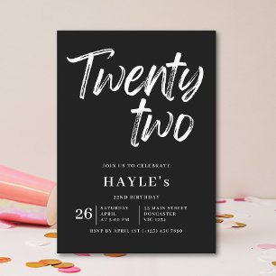 Simple Black & White Modern Brush 22nd Birthday Invitation