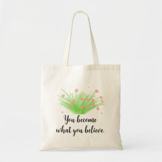 Simple Blossoming Bush and Motivational Quote Tote Bag