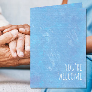 Simple Blue You're Welcome Blank Card