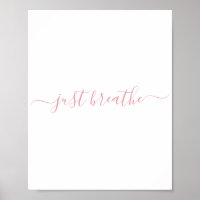 Simple Blush Pink Just Breathe Script