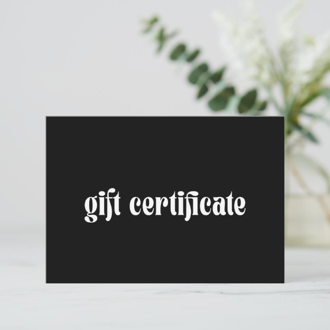 Simple Bold Black Modern Business Gift Certificate (Standing Front)