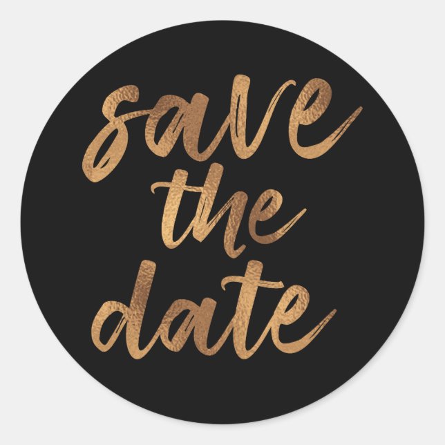 Simple Brush Script Black And Gold Save The Date Classic Round Sticker (Front)
