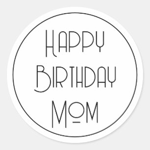 Simple Calligraphy Happy Birthday Mum Classic Round Sticker