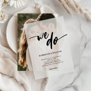 Simple Casual Script We Do Wedding Vellum Invitations