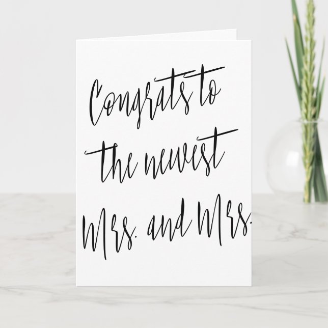 Simple chic "Congrats to the news Mrs. and Mrs." Card (Front)