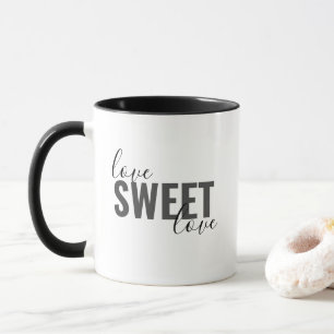 simple chic LOVE SWEET LOVE Mug