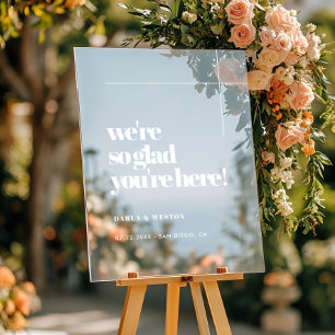 Simple chic So glad you're here welcome Clear Acrylic Sign