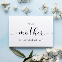 Simple chic To my mother on my wedding day card